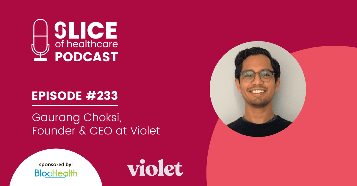 #233 - Gaurang Choksi, Founder & CEO at Violet - cover image