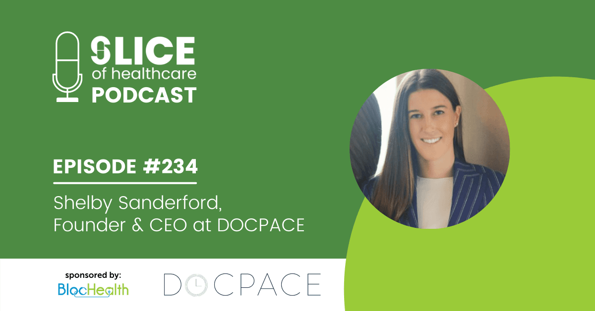 #234 - Shelby Sanderford, Founder & CEO at DOCPACE