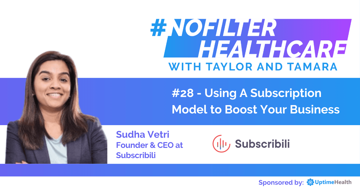 #28 - Using A Subscription Model to Boost Your Business (Sudha Vetri, Founder & CEO at Subscribili)