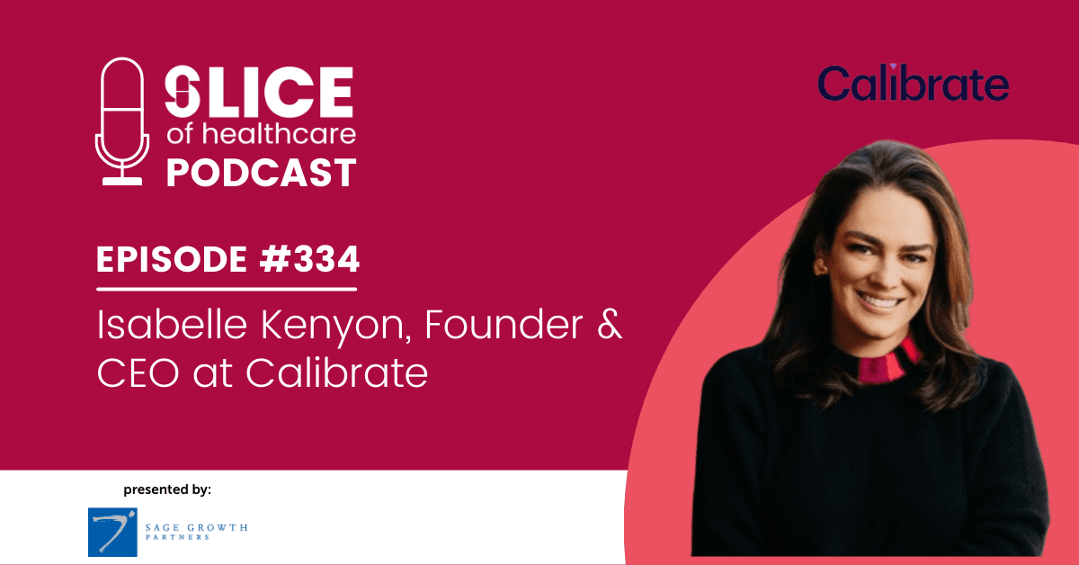 #334 - Isabelle Kenyon, Founder & CEO at Calibrate
