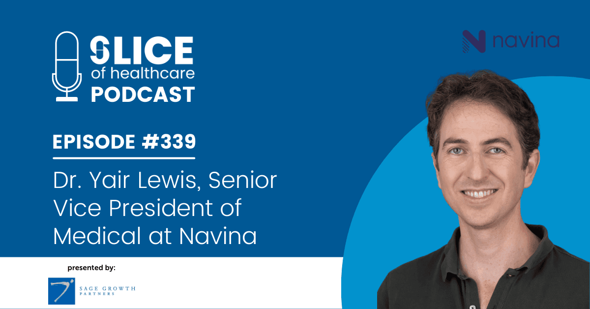 #339 - Dr. Yair Lewis, Senior Vice President of Medical at Navina - cover image