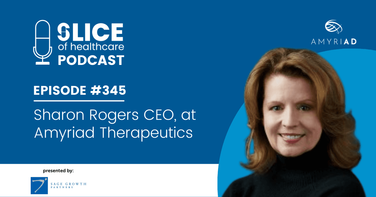 #345 - Sharon Rogers, CEO at AmyriAD Therapeutics