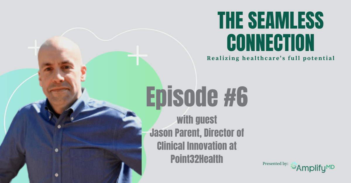 #6 - Navigating the Payer Landscape, featuring Jason Parent, Director of Clinical Innovation at Point32Health