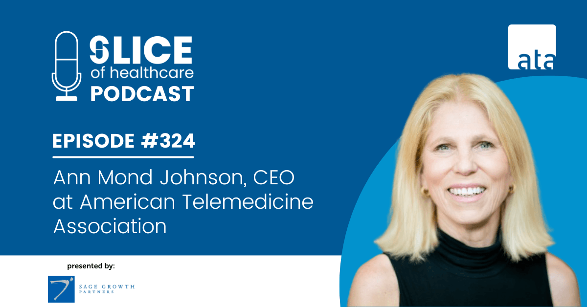 Thumbnail for #324 - Ann Mond Johnson, CEO at American Telemedicine Association