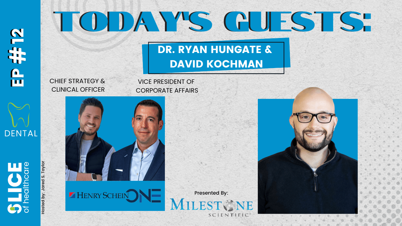 #12 – Dr. Ryan Hungate & David Kochman at Henry Schein One
