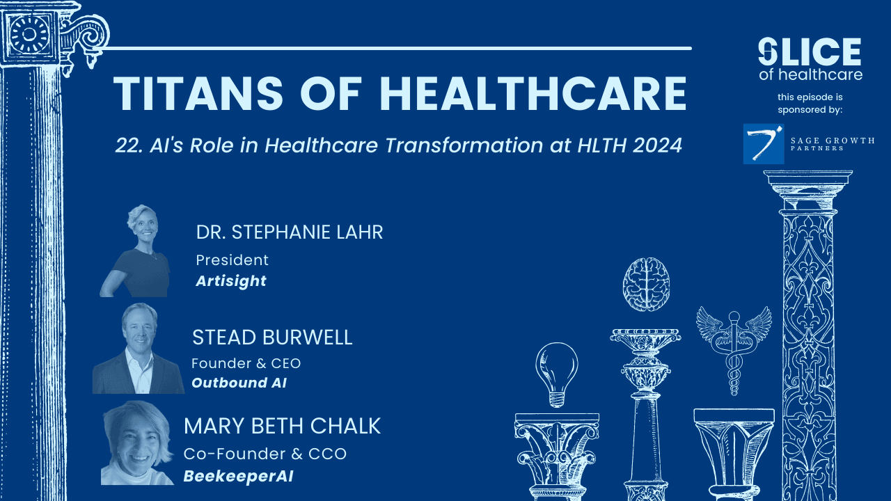 22 – AI’s Role in Healthcare Transformation at HLTH 2024