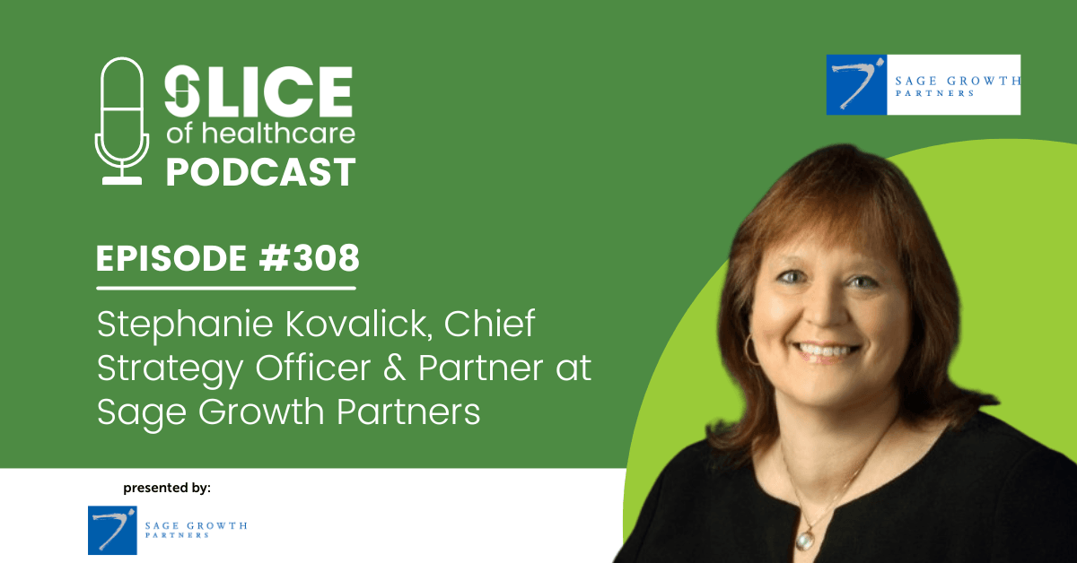 #308 - Stephanie Kovalick, Chief Strategy Officer & Partner at Sage Growth Partners
