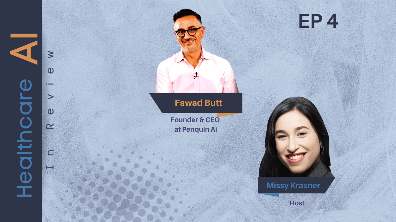 #4 – Fawad Butt, Founder & CEO at Penquin Ai