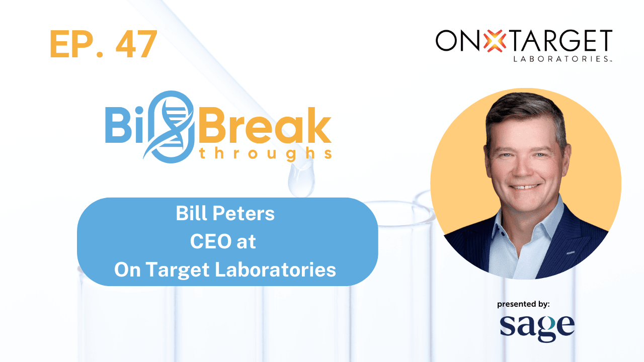 #47 – Bill Peters, CEO at On Target Laboratories - cover image