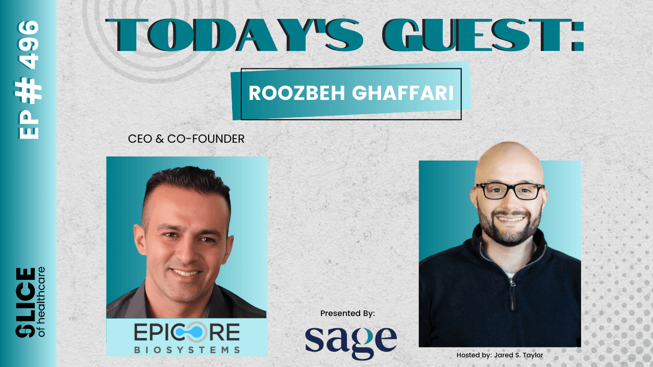 #496 – Roozbeh Ghaffari, CEO & Co-Founder at Epicore Biosystems - cover image