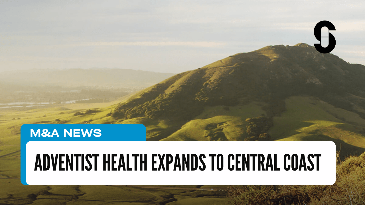 Thumbnail for Adventist Health Expands to Central Coast