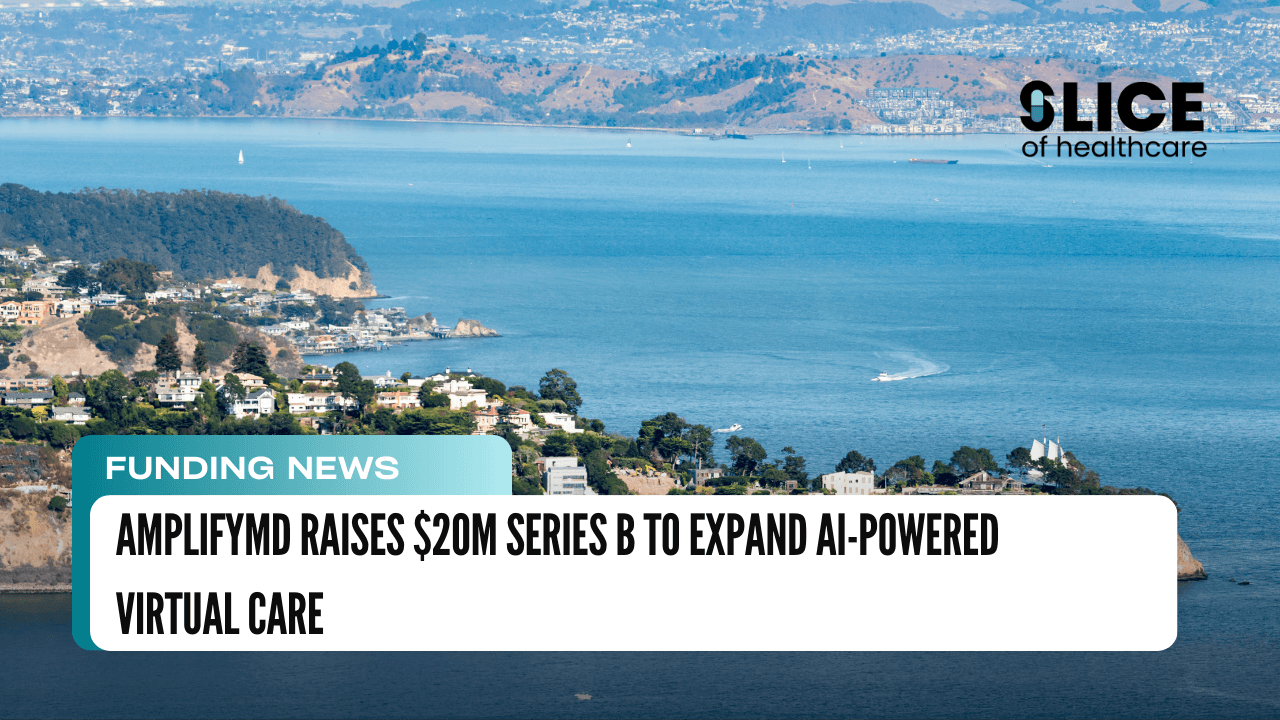 AmplifyMD Raises $20M Series B to Expand AI-Powered Virtual Care
