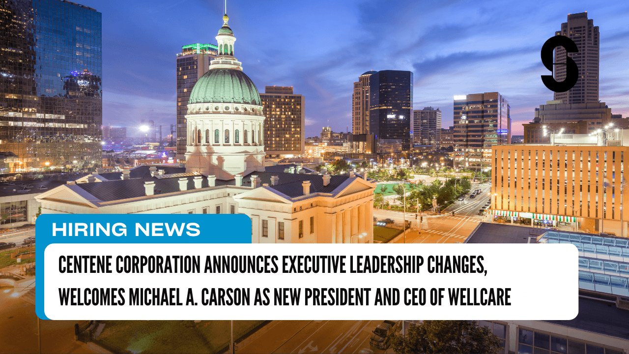 Thumbnail for Centene Corporation Announces Executive Leadership Changes, Welcomes Michael A. Carson as New President and CEO of Wellcare