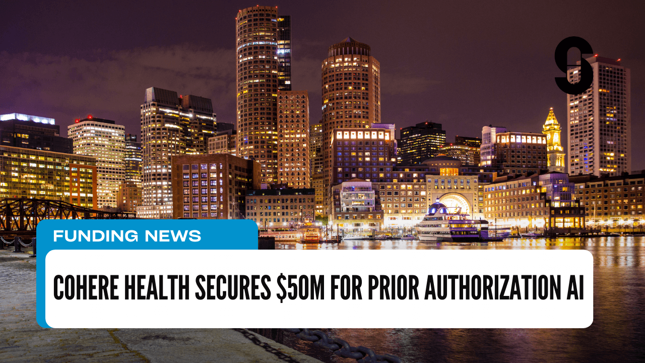 Cohere Health Secures $50M for Prior Authorization AI