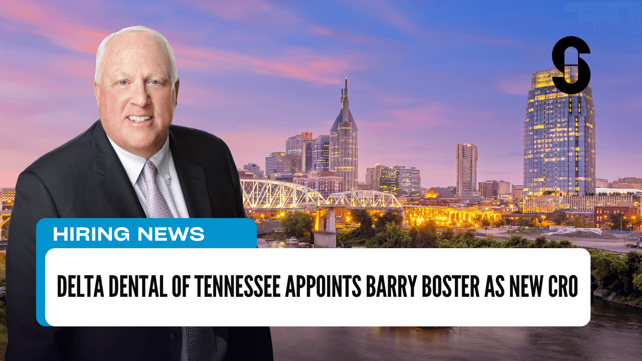 Delta Dental of Tennessee Appoints Barry Boster as New CRO