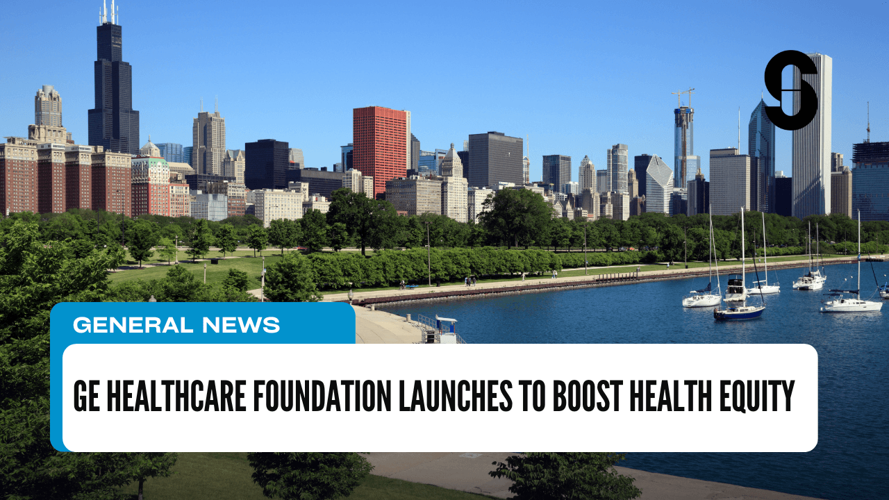 GE HealthCare Foundation Launches to Boost Health Equity