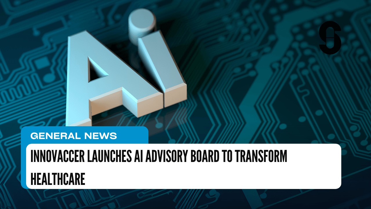 Innovaccer Launches AI Advisory Board to Transform Healthcare