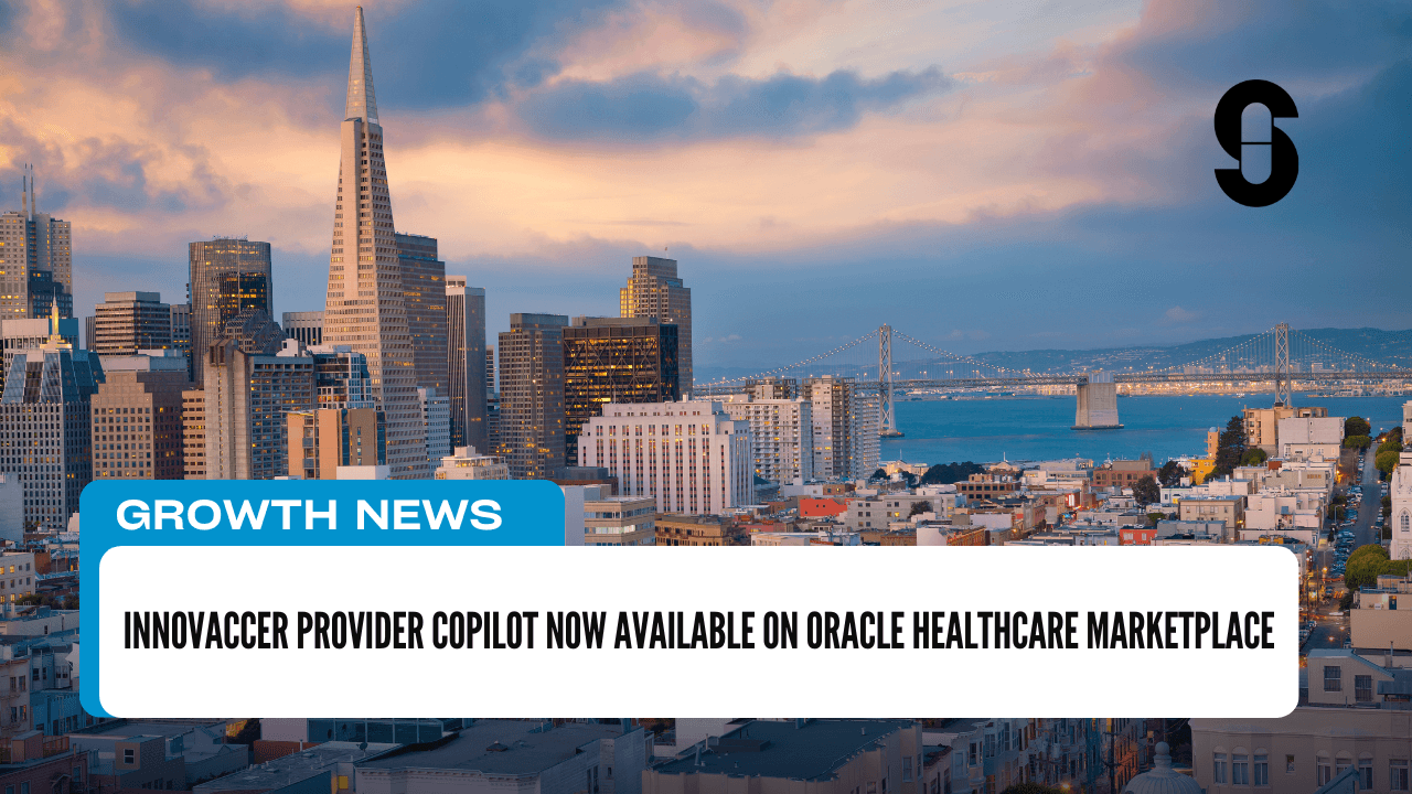 Innovaccer Provider Copilot Now Available on Oracle Healthcare Marketplace