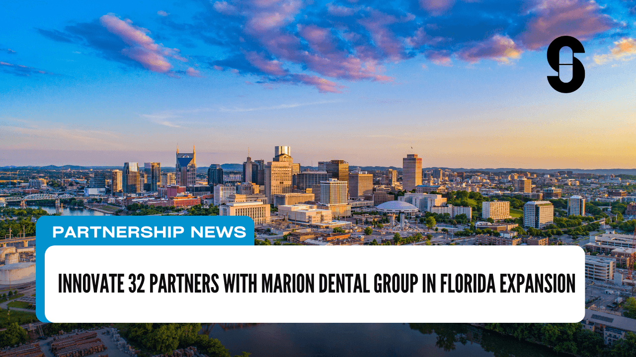 Innovate 32 Partners with Marion Dental Group in Florida Expansion