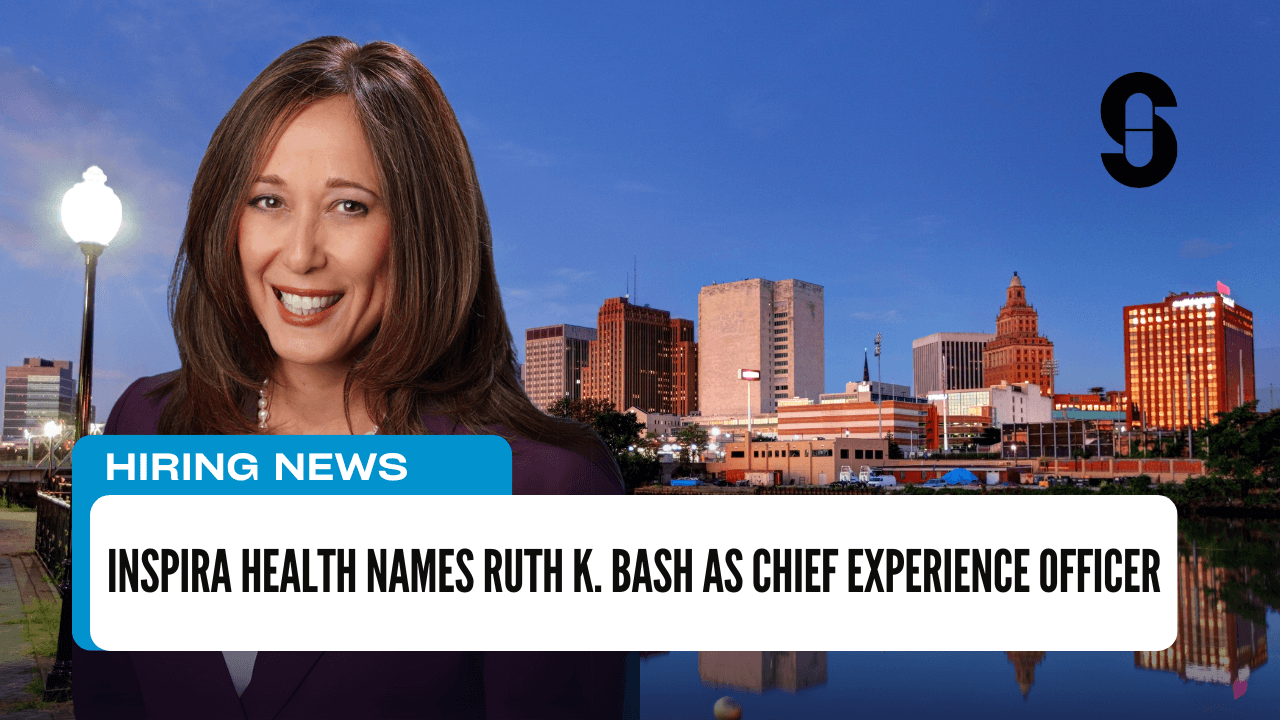Inspira Health Names Ruth K. Bash as Chief Experience Officer