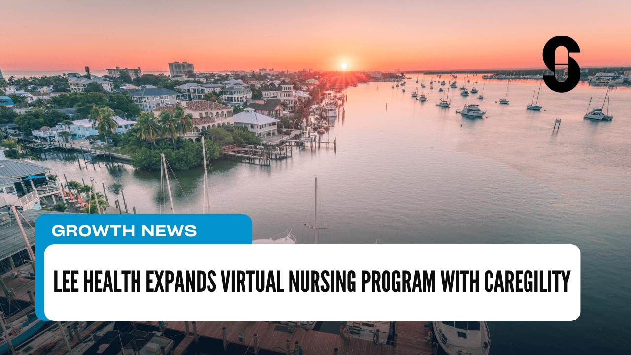 Thumbnail for Lee Health Expands Virtual Nursing Program with Caregility