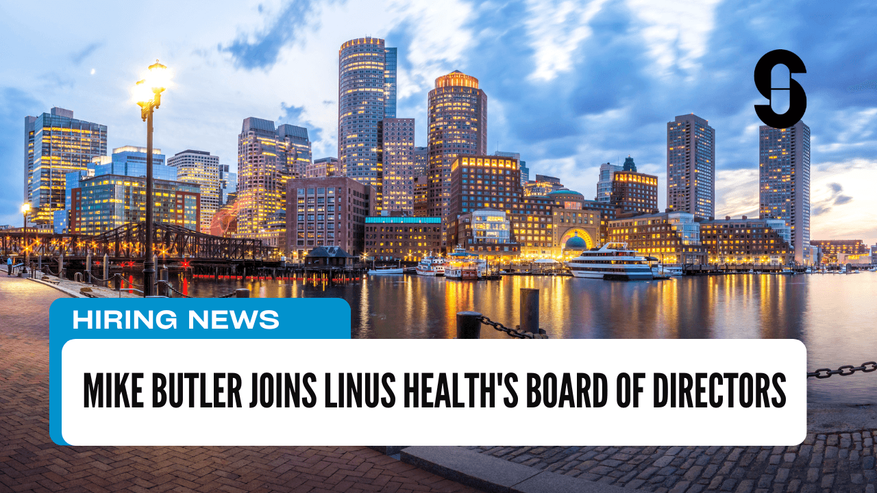 Mike Butler Joins Linus Health’s Board of Directors