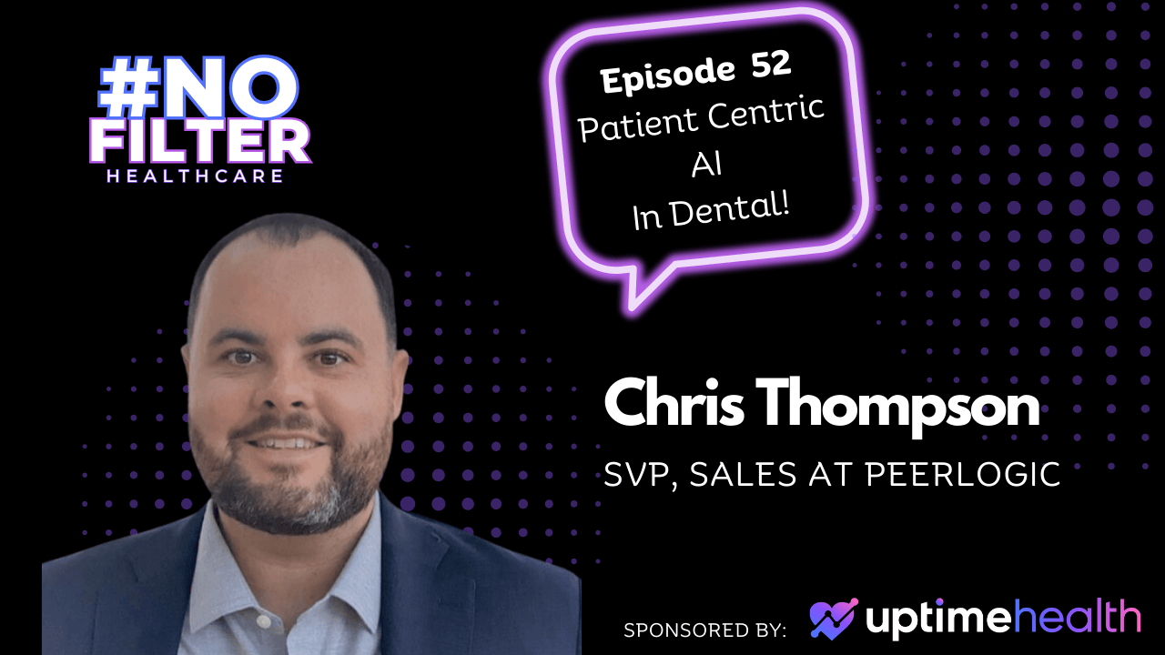 #53 – Patient Centric AI In Dental and the Future of Dental Sales