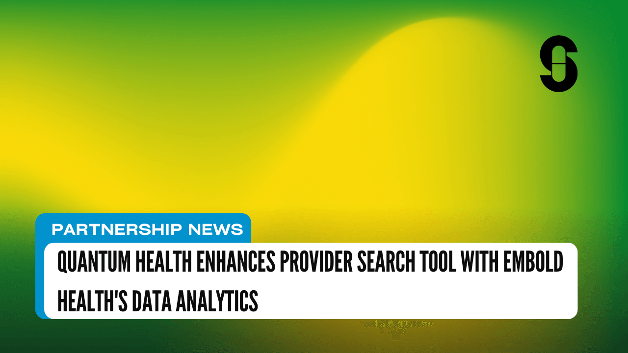 Quantum Health Enhances Provider Search Tool with Embold Health’s Data Analytics