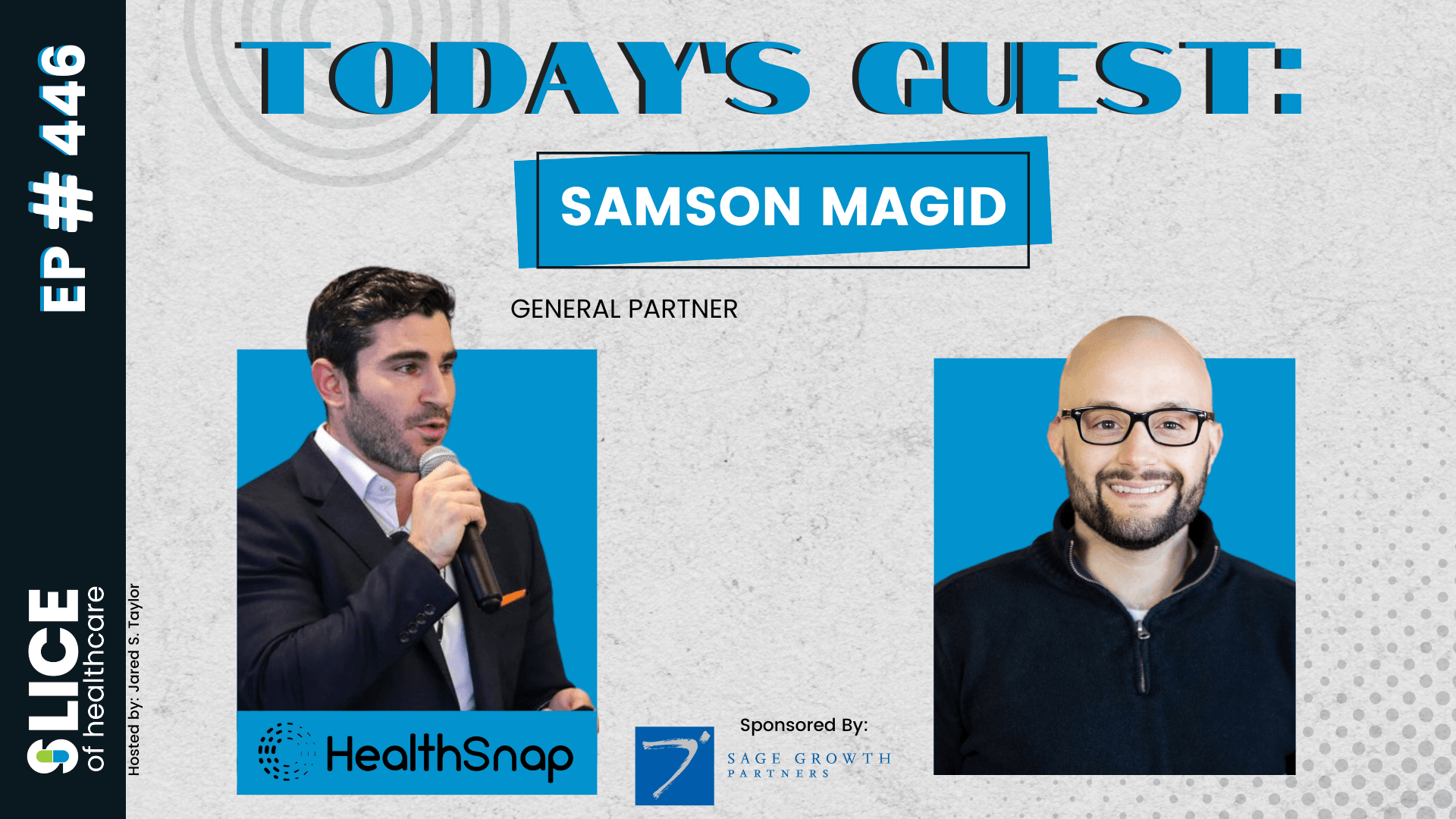 Thumbnail for #446 – Samson Magid, CEO & Co-Founder at HealthSnap