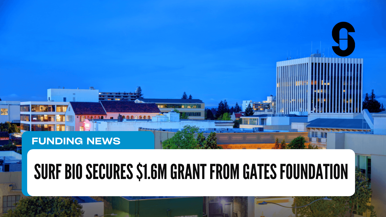 Surf Bio Secures $1.6M Grant from Gates Foundation