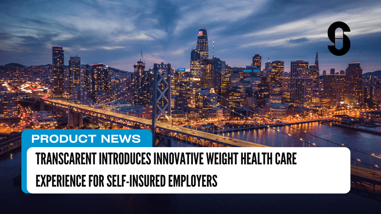 Transcarent Introduces Innovative Weight Health Care Experience for Self-Insured Employers