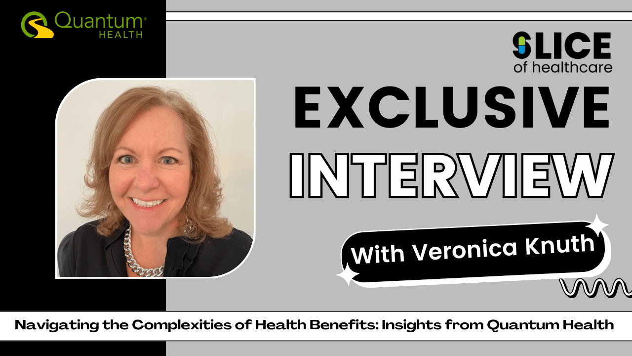 Navigating the Complexities of Health Benefits: Insights from Veronica Knuth, Chief People Officer at Quantum Health